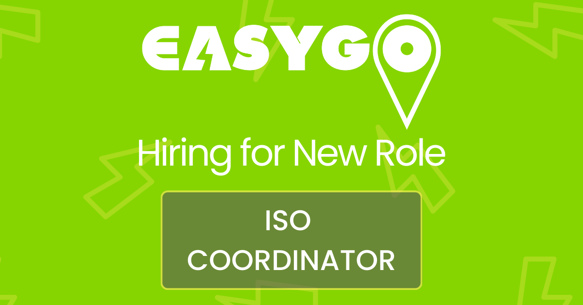 EasyGo - Hiring for New Role - ISO Coordinator